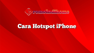Cara Hotspot iPhone