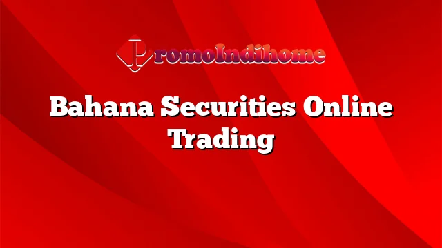 Bahana Securities Online Trading