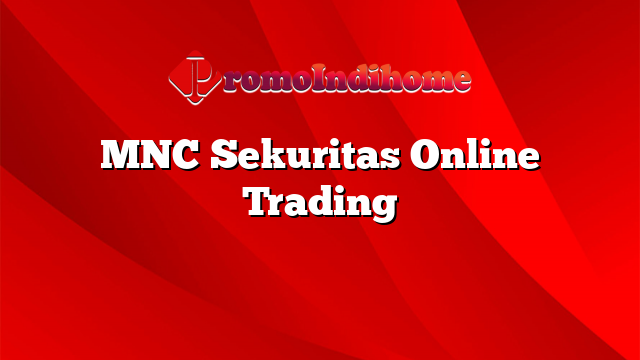 MNC Sekuritas Online Trading