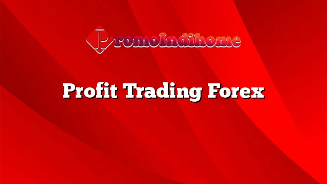 Profit Trading Forex
