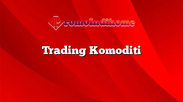 Trading Komoditi