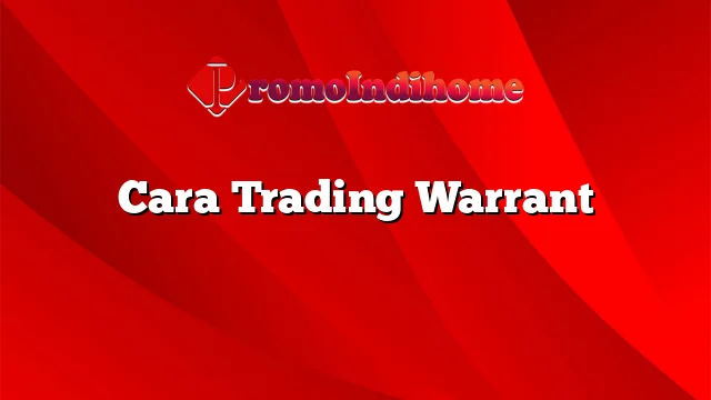 Cara Trading Warrant