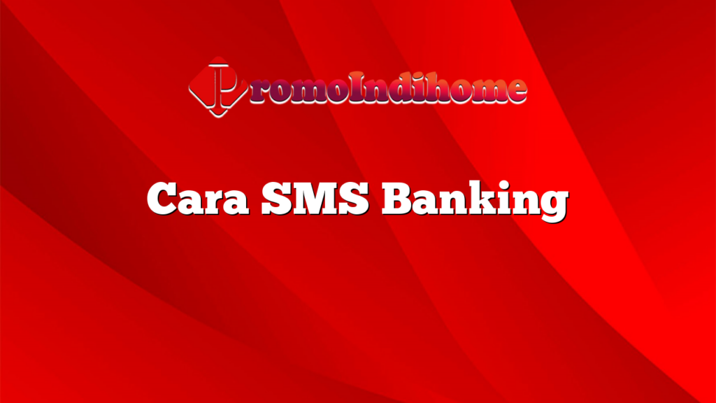 Cara SMS Banking